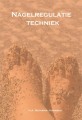 Nagelregulatietechniek
